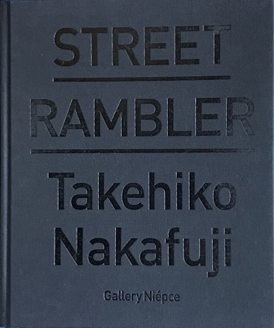 中藤 毅彦／写真集「STREET RAMBLER」